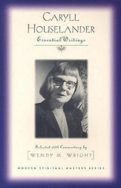 Caryll Houselander: Essential Writings