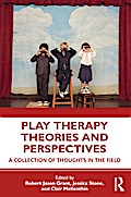 Play Therapy Theories and Perspectives