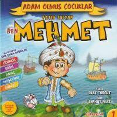 Ben Fatih Sultan Mehmet