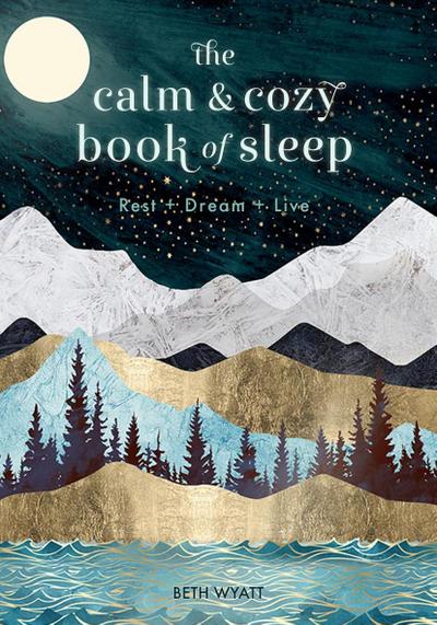 The Calm and Cozy Book of Sleep