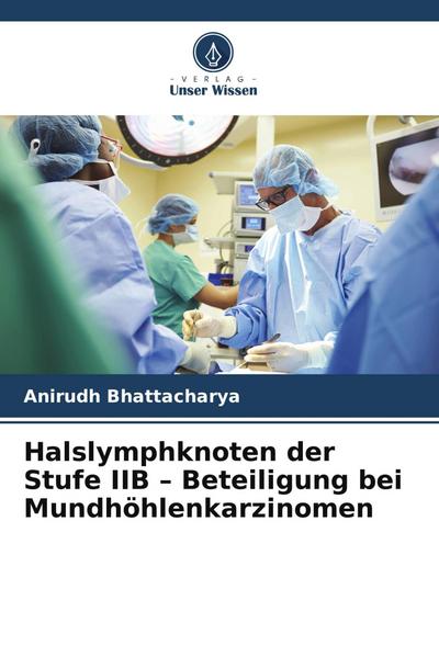 Halslymphknoten der Stufe IIB - Beteiligung bei Mundhöhlenkarzinomen