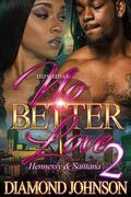 No Better Love 2