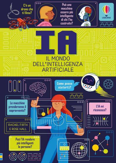 IA. Il mondo dell’intelligenza artificiale