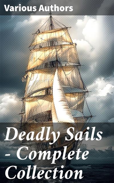 Deadly Sails - Complete Collection