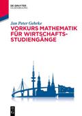 Vorkurs Mathematik für Wirtschaftsstudiengänge