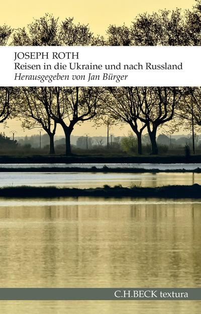 Roth, J: Reisen in die Ukraine und nach Russland