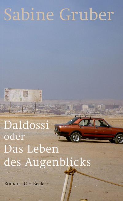 Gruber, S: Daldossi oder Das Leben des Augenblicks