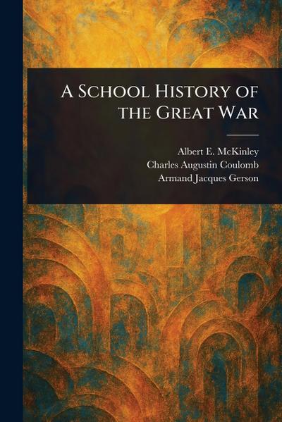 A School History of the Great War
