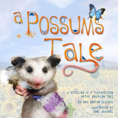 A Possum’s Tale