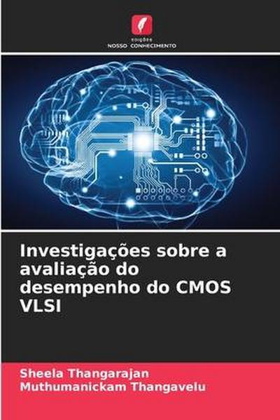 Investigações sobre a avaliação do desempenho do CMOS VLSI