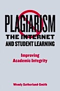 Plagiarism, the Internet, and Student Learning