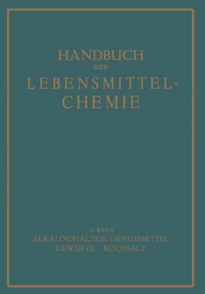 Alkaloidhaltige Genussmittel Gewürze · Kochsalz
