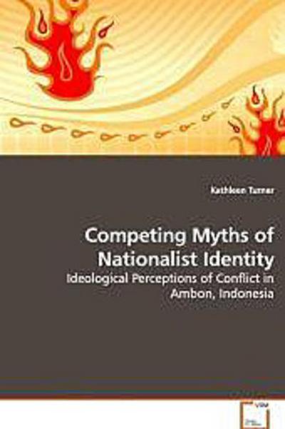 Competing Myths of Nationalist Identity