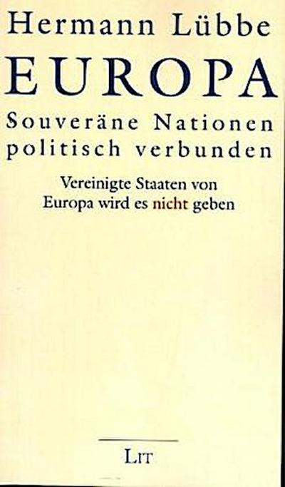 Europa - Souveräne Nationen politisch verbunden