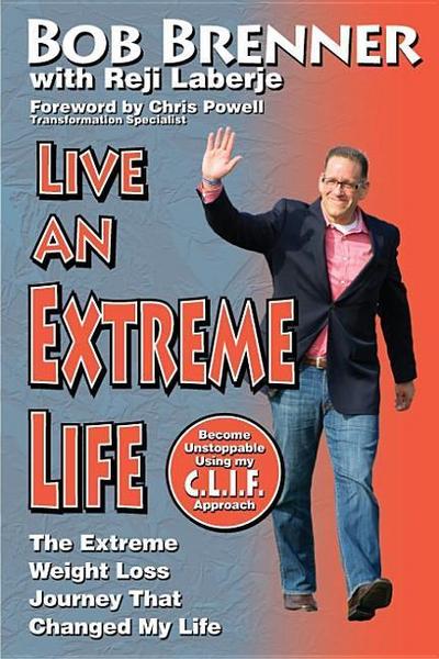 Live an Extreme Life