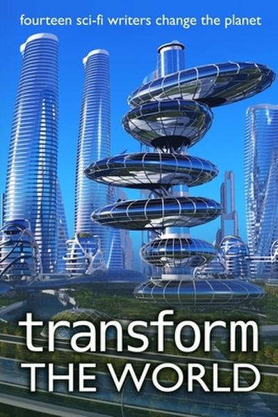 Transform the World