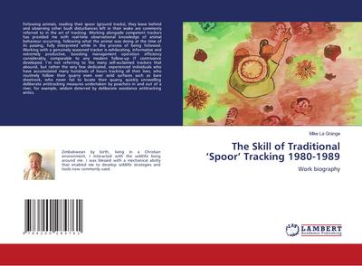 The Skill of Traditional ’Spoor’ Tracking 1980-1989