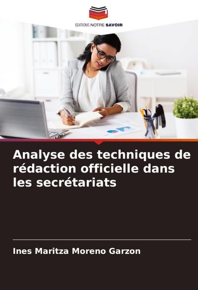 Analyse des techniques de rédaction officielle dans les secrétariats
