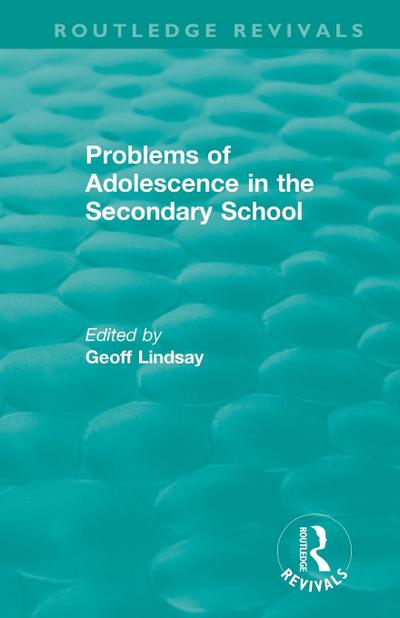 Problems of Adolescence in the Secondary School