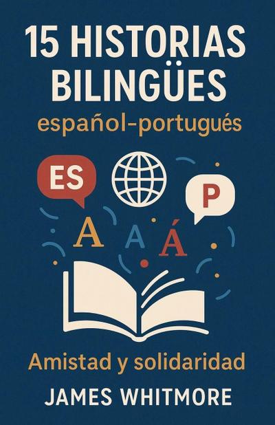 15 Historias Bilingües Español-Portugués