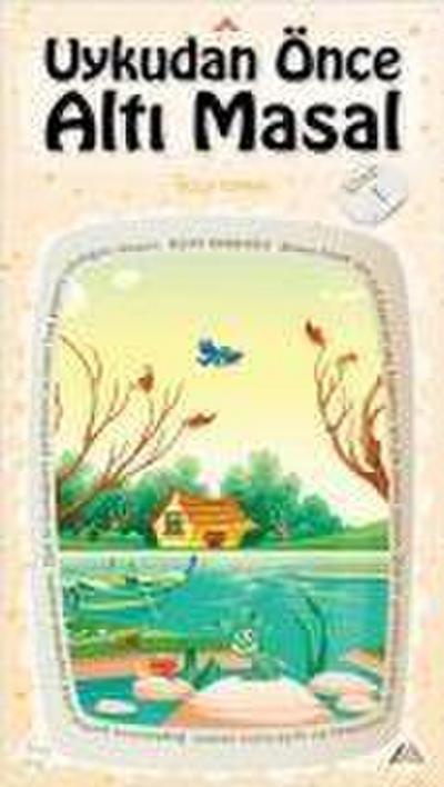 Uykudan Önce Alti Masal Kitap 1