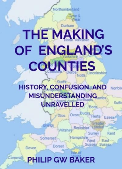 The Making Of  England’s Counties