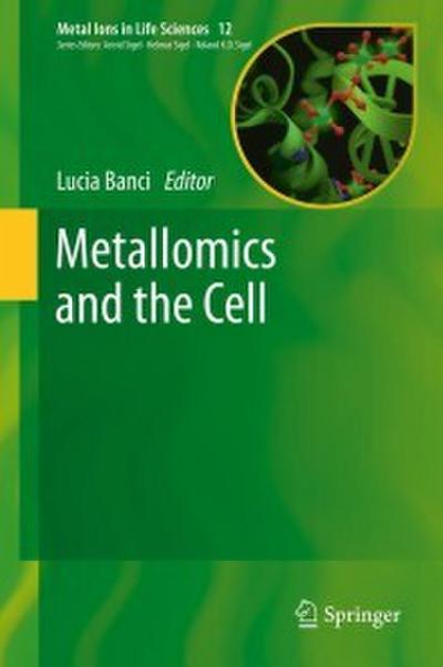 Metallomics and the Cell