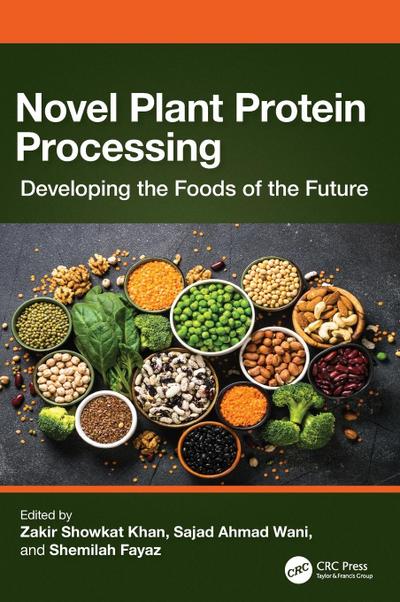 Novel Plant Protein Processing