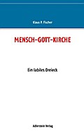 MENSCH-GOTT-KIRCHE
