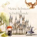 Meine liebsten Schulfreunde