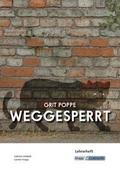 Weggesperrt - Grit Poppe - Lehrerheft (BaWü 2027)