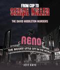 From Cop to Serial Killer