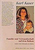 Familie und Verwandtschaft auf dem Balkan