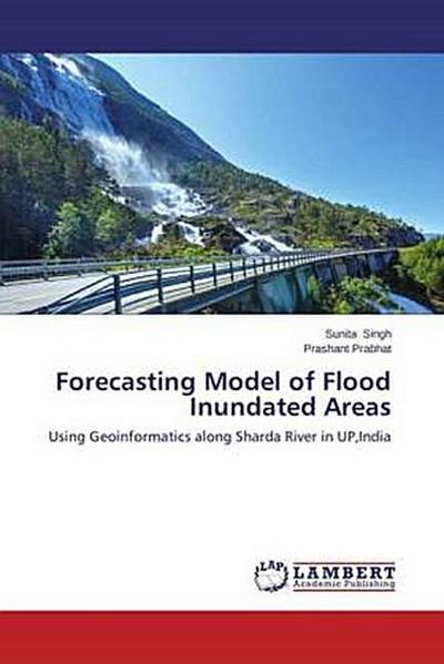 Forecasting Model of Flood Inundated Areas
