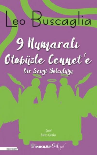 9 Numarali Otobüsle Cennete