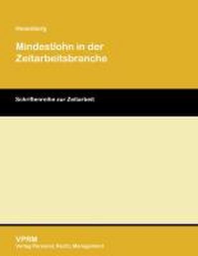 Mindestlohn in der Zeitarbeitsbranche