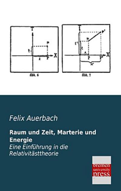Raum und Zeit, Marterie und Energie