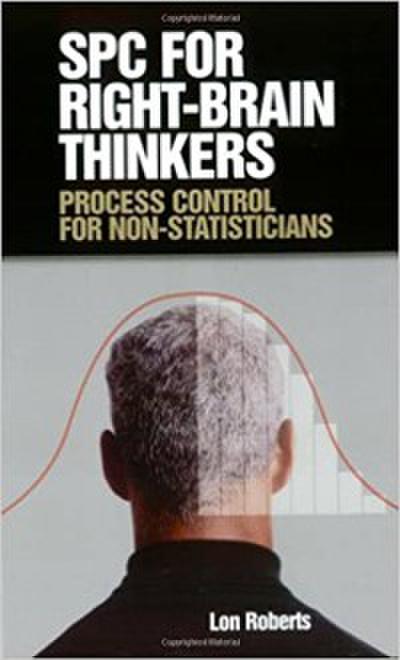 SPC for Right-Brain Thinkers (eBook, PDF) - Lon Roberts