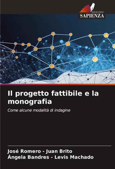 Il progetto fattibile e la monografia