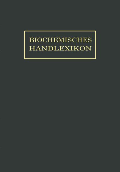 Biochemisches Handlexikon