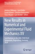 New Results in Numerical and Experimental Fluid Mechanics XV