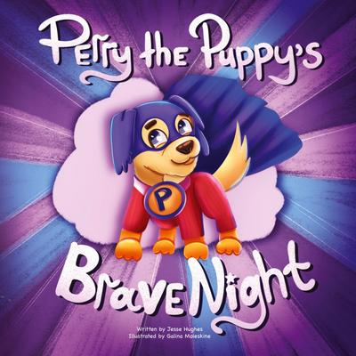 Perry the Puppy’s Brave Night