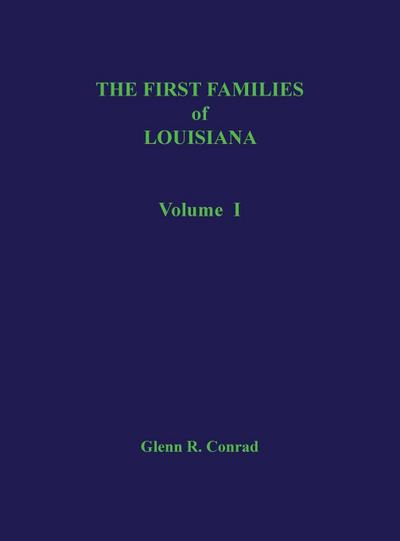 First Families of Louisiana Volume I