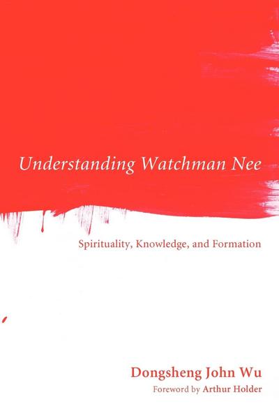 Understanding Watchman Nee