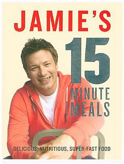 Jamie’s 15-Minute Meals