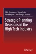 Strategic Planning Decisions in the High Tech Industry