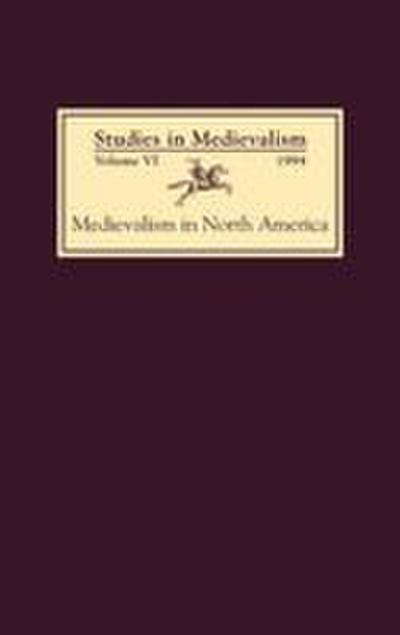 Studies in Medievalism VI