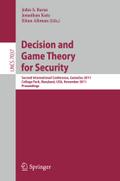 Decision and Game Theory for Security: Second International Conference, GameSec 2011, College Park, MD, Maryland, USA, November 14-15, 2011, Proceedin