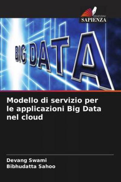 Modello di servizio per le applicazioni Big Data nel cloud