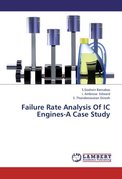Failure Rate Analysis Of IC Engines-A Case Study
